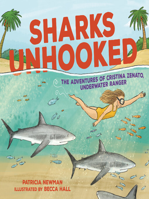 Title details for Sharks Unhooked by Patricia Newman - Available